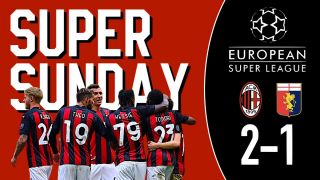 SempreMilan Podcast: Episode 148 – Super Sunday