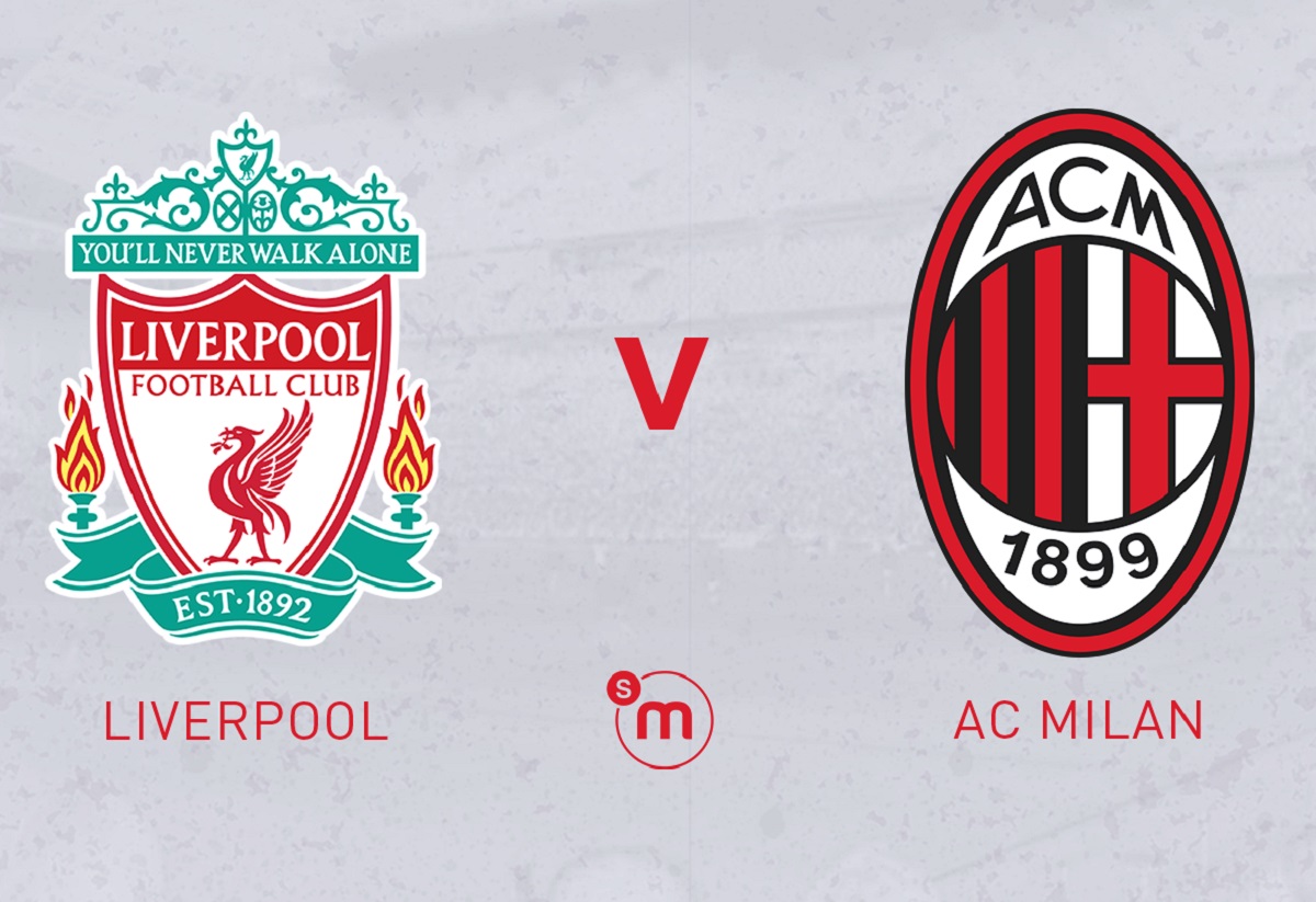 Liverpool vs milan