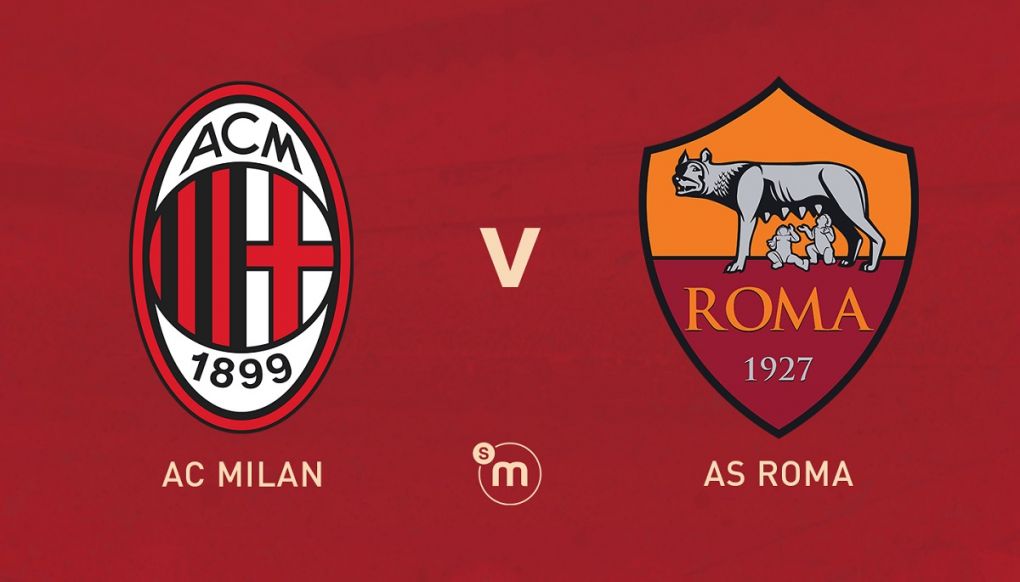 AC Milan vs. Roma official XIs
