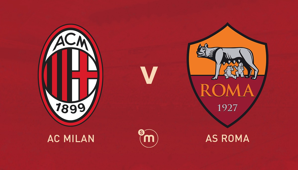 Roma vs milan