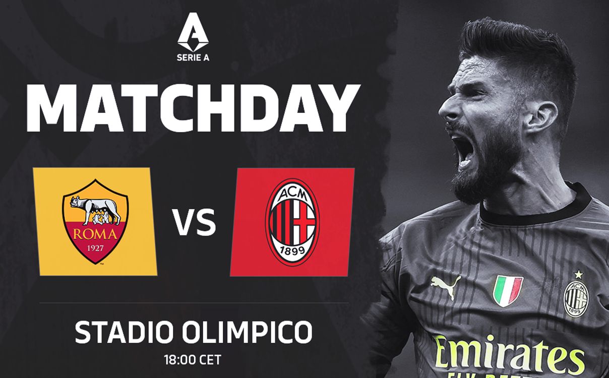 Official Roma vs. AC Milan starting XIs four changes from Lecce win