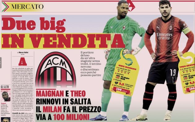 GdS: ‘Two big players for sale’ – why time is running out for Theo and Maignan