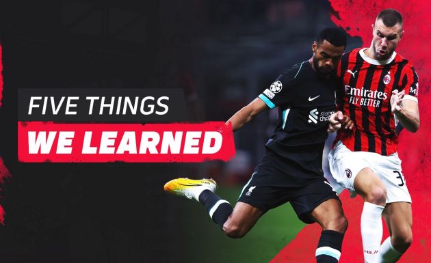 five things ac milan liverpool