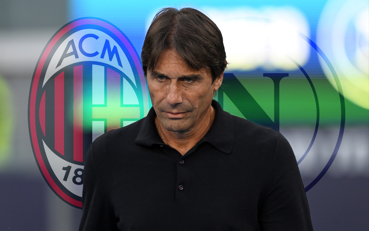 Conte, Milan and Napoli