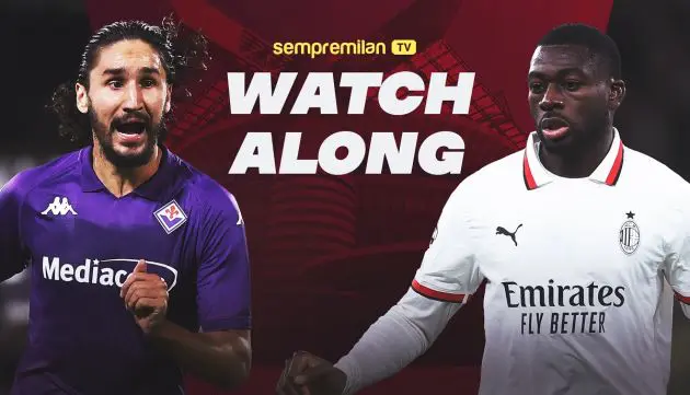 Fiorentina-Milan watchalong