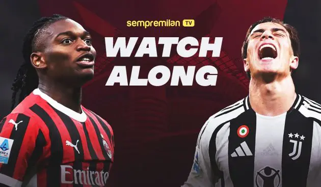 Watchalong and commentary Milan-Juve