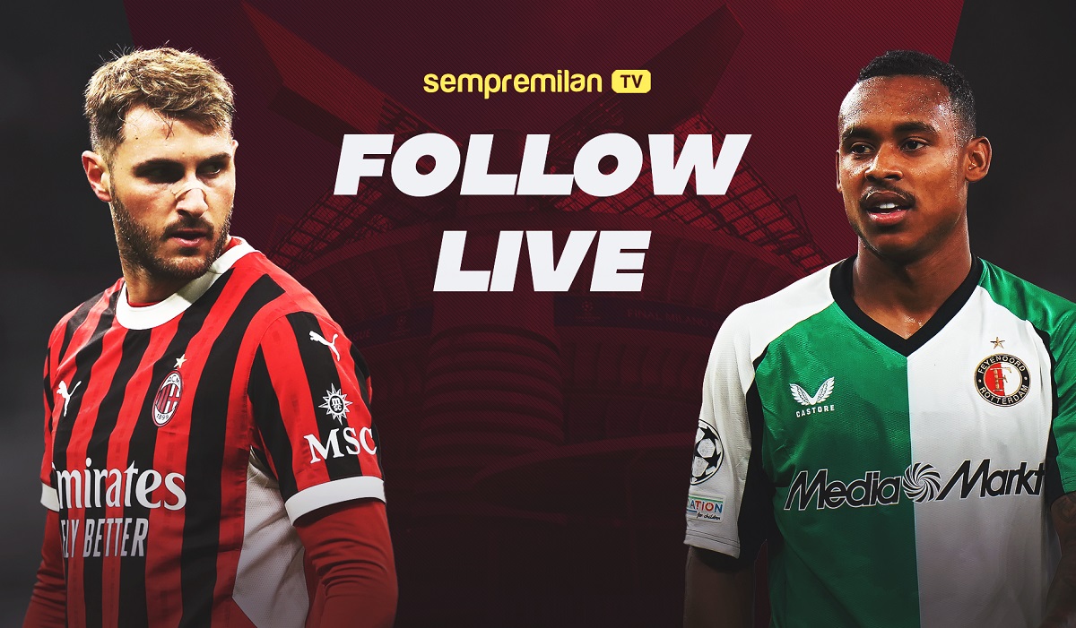 Milan-Feyenoord follow live