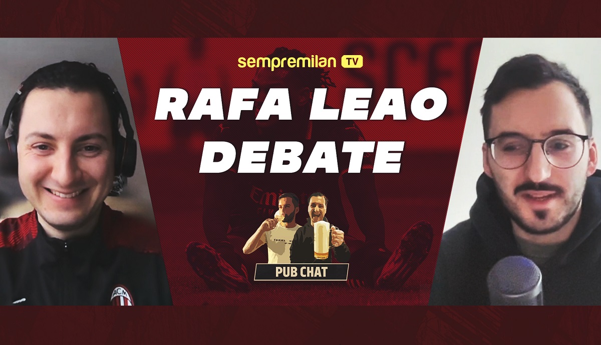 Rafael Leao debate pub chat