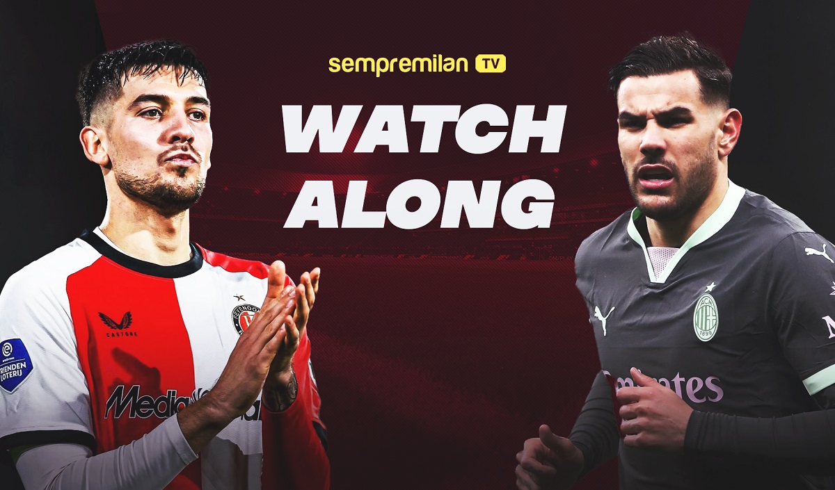 Watchalong Feyenoord-Milan