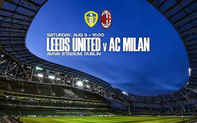 Leeds United vs AC Milan