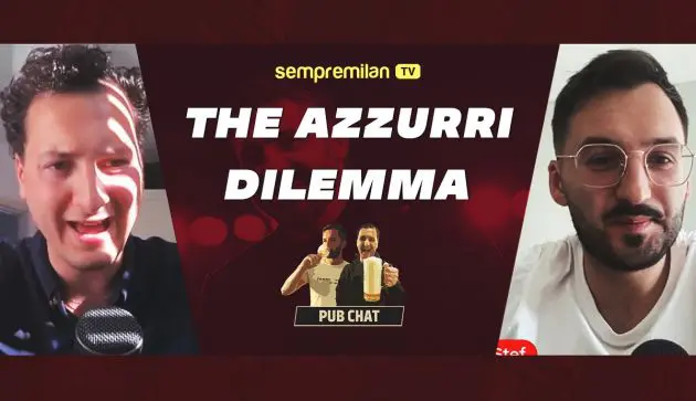 Azzurri dilemma pub chat
