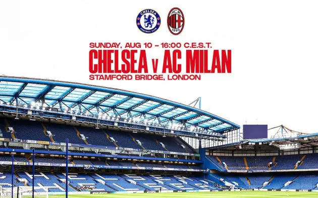 chelsea milan friendly