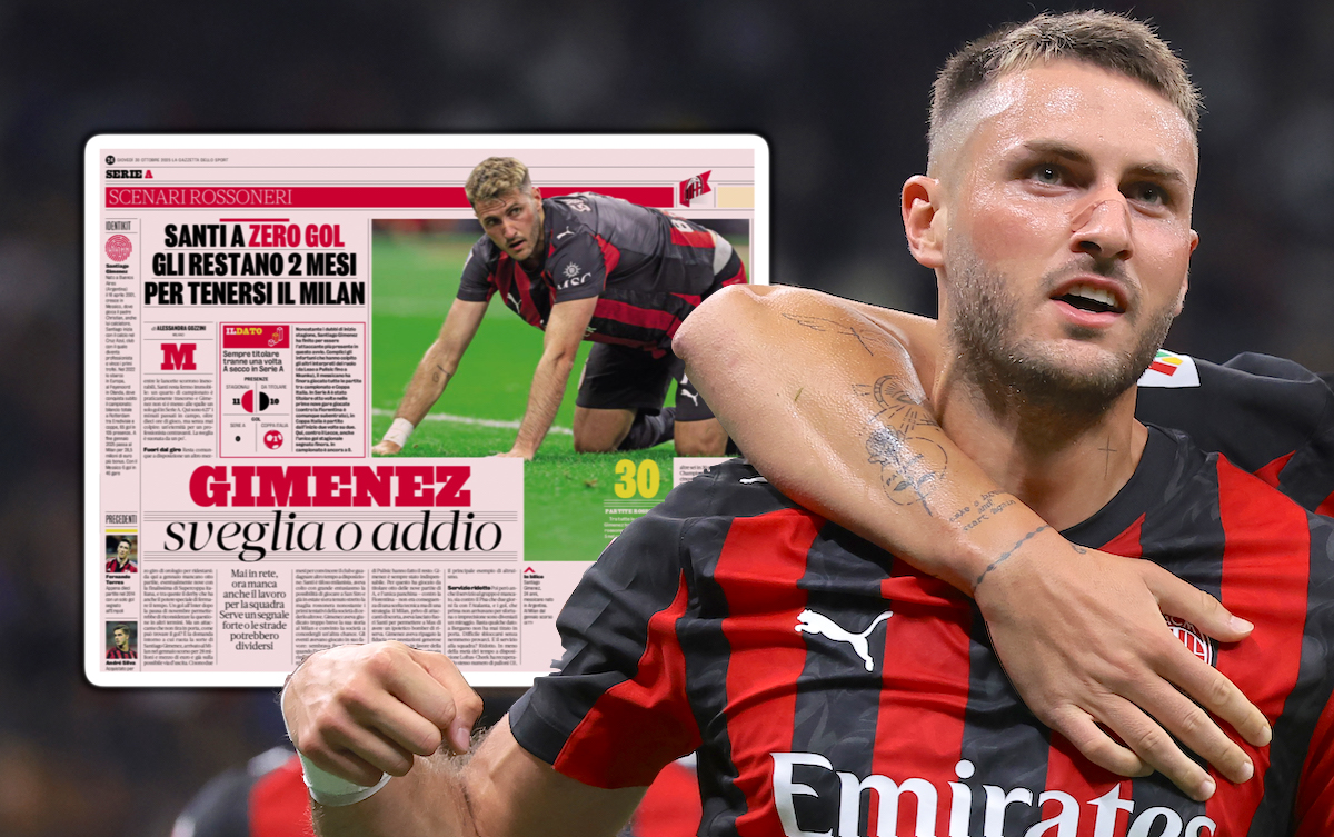 GdS: 'Wake up or goodbye' - why Gimenez has two months to earn Milan stay