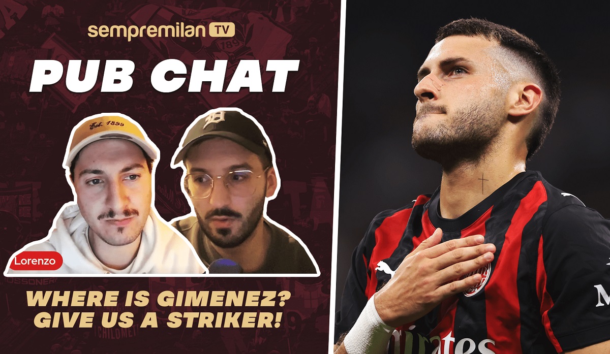 Pub Chat with Lorenzo and Stefano: Gimenez MIA amid striker struggles