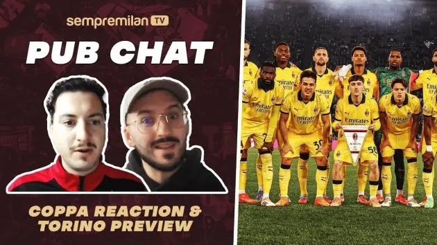 Pub Chat: Coppa Reaction & Torino Preview