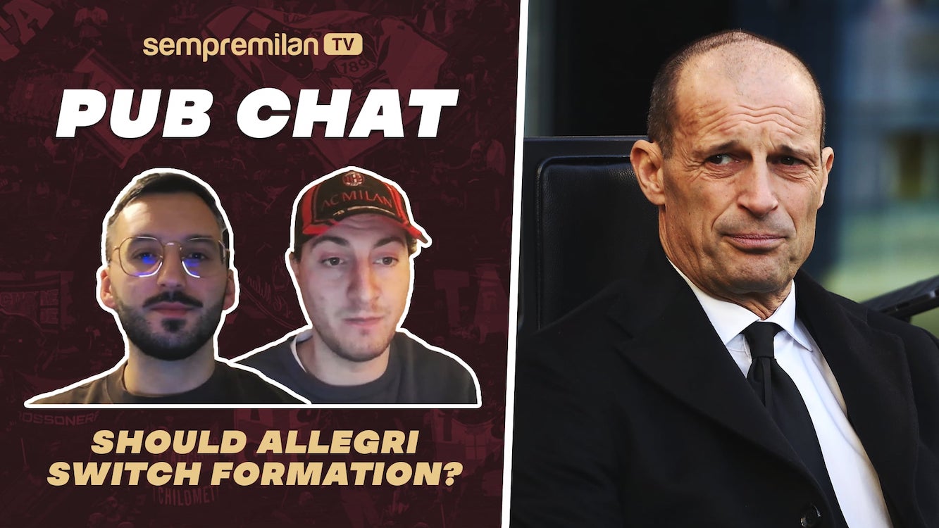 Pub Chat with Lorenzo and Stefano: AC Milan’s formation dilemma