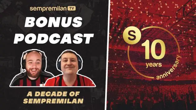 A Decade of SempreMilan