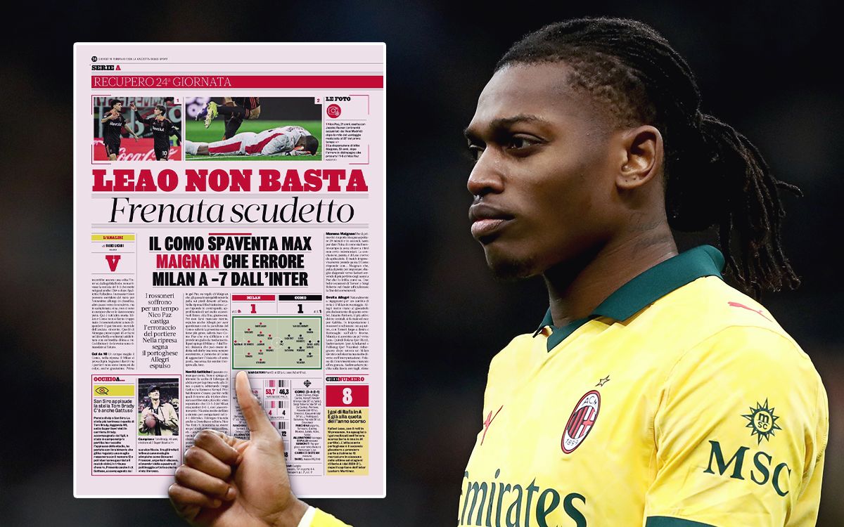 GdS: ‘Leao not enough’ – how Milan’s title aspirations faltered despite Como comeback