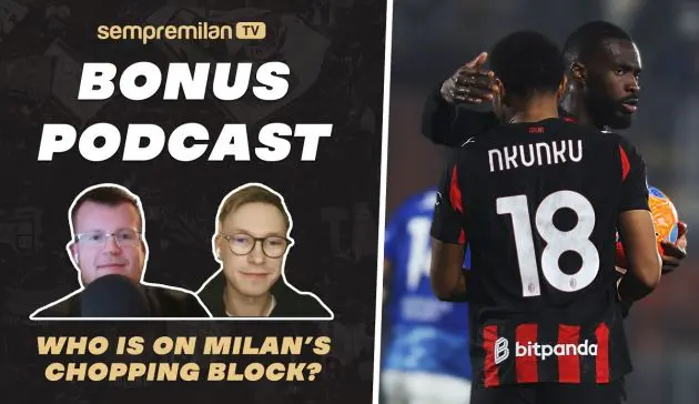 Milan's chopping block bonus podcast