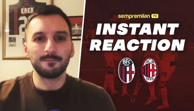 Instant reaction Bologna 0-3 Milan