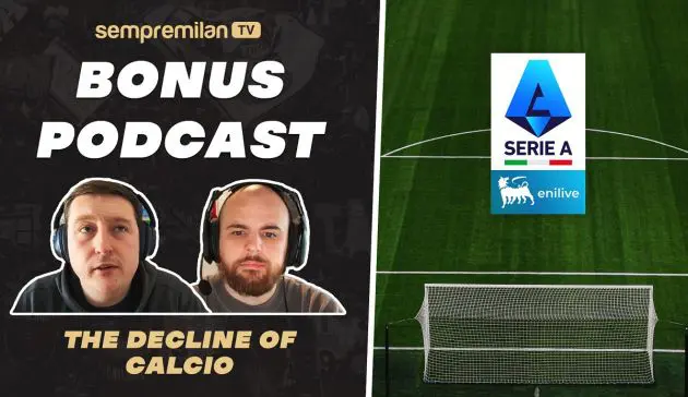 Decline of calcio podcast