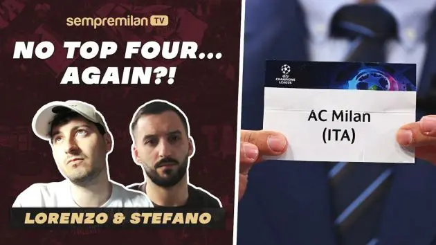 No Top Four?! Milan's Life Without Champions League