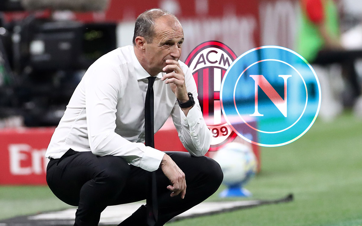 Allegri, Milan and Napoli