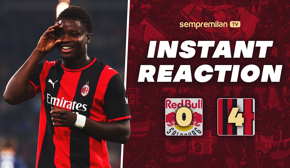 Cisse bags perfect hat-trick: Instant reaction to RB Salzburg 0-4 AC Milan